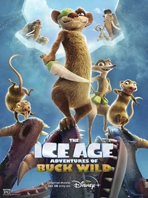 دانلود انیمیشن The Ice Age Adventures of Buck Wild