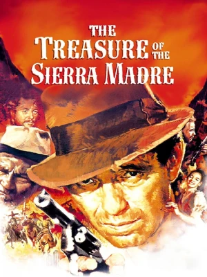 دانلود فیلم The Treasure of the Sierra Madre
