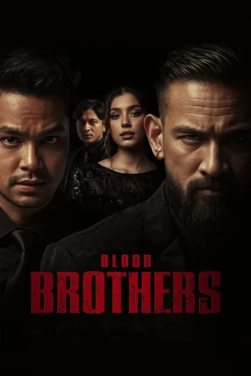 دانلود فیلم Blood Brothers: Bara Naga 2025