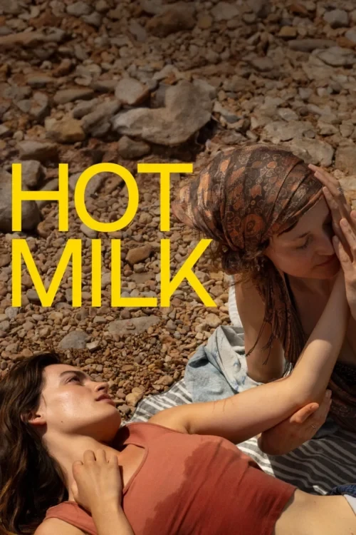 دانلود فیلم Hot Milk 2025