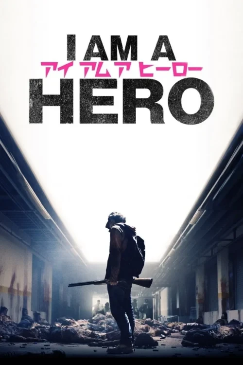 دانلود فیلم I Am a Hero