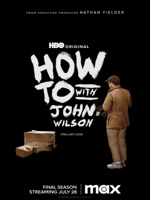 دانلود سریال How to with John Wilson