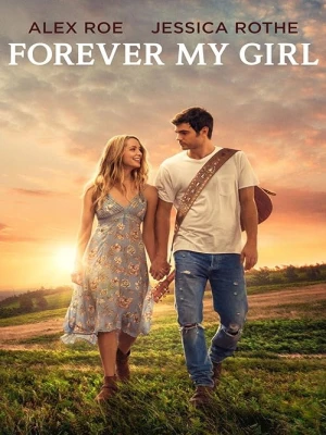 دانلود فیلم Forever My Girl 2018