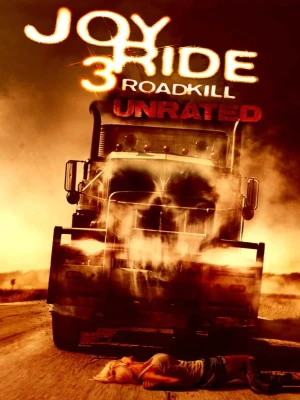 دانلود فیلم Joy Ride 3: Road Kill