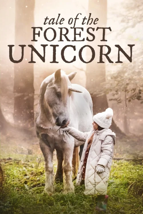 دانلود فیلم Tale of the Forest Unicorn 2025