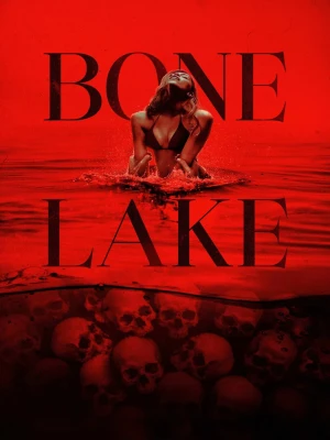 دانلود فیلم Bone Lake 2024