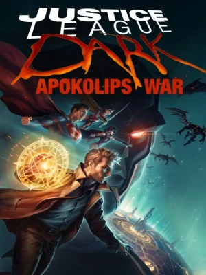 دانلود انیمیشن Justice League Dark: Apokolips War 2020