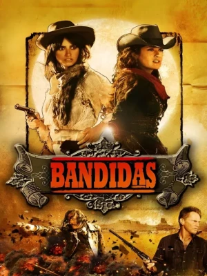 دانلود فیلم Bandidas