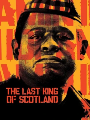 دانلود فیلم The Last King of Scotland