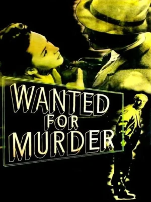 دانلود فیلم Wanted for Murder 1946